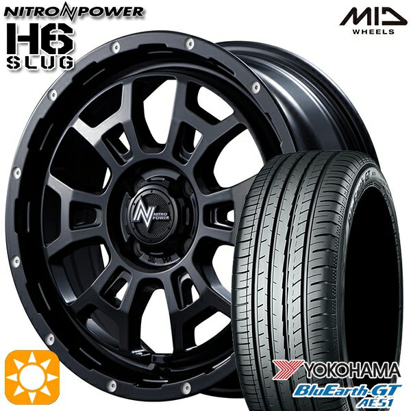 【18日限定!ダイヤモンド会員限定P13倍!】 195/45R16 84V XL ヨコハマ ブルーアースGT AE51 MID ナイトロパワー H6スラッグ セミグロスブラック 16インチ 6.0J 4H100 サマータイヤホイールセット