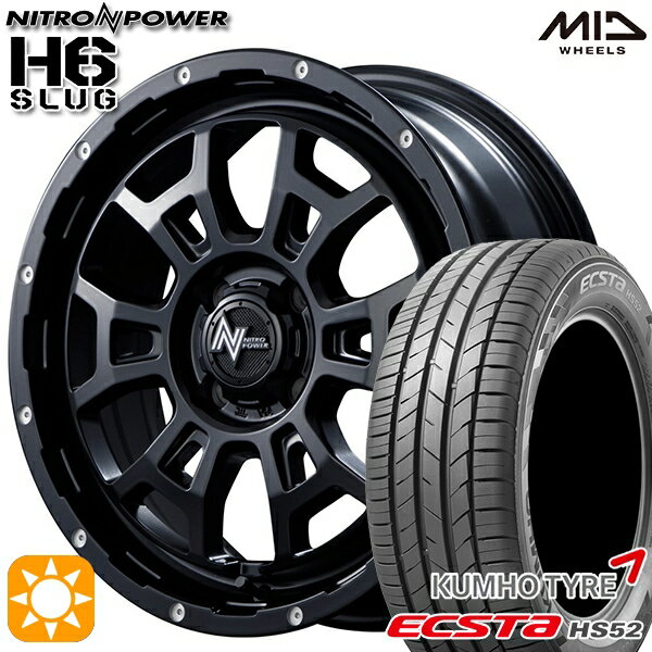 【18日限定!ダイヤモンド会員限定P13倍!】 195/45R16 84V XL クムホ エクスタ HS52 MID ナイトロパワー H6スラッグ セミグロスブラック 16インチ 6.0J 4H100 サマータイヤホイールセット