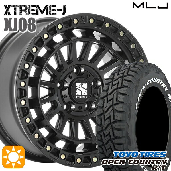 【取付対象】JEEPラングラー 285/70R17 116/113Q トーヨー オープンカントリー R/T ホワイトレター MLJ エクストリームJ XJ08 サテンブラック 17インチ 7.5J 5H127+40 サマータイヤホイールセット