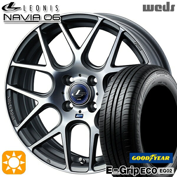 【取付対象】165/50R16 75V グッドイヤー エフィシェントグリップ EG02 Weds ウェッズ レオニス ナヴィア06 MGMC (マットガンメタマシニングカット) 16インチ 5.0J 4H100 サマータイヤホイールセット