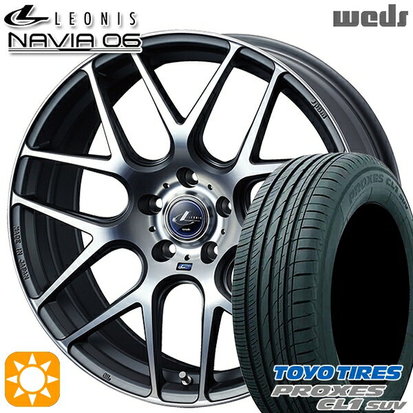 【取付対象】225/60R18 100H トーヨー プロクセス CL1 SUV Weds ウェッズ レオニス ナヴィア06 MGMC (マットガンメタマシニングカット) 18インチ 8.0J 5H114.3 サマータイヤホイールセット