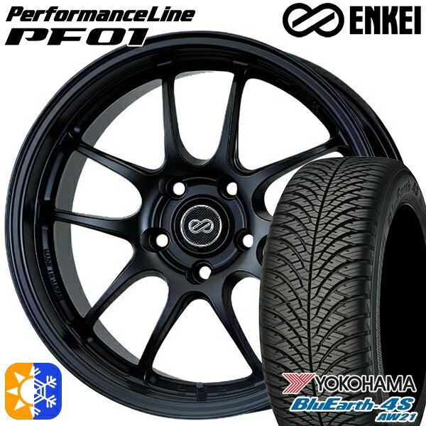 215/55R17 98W XL ヨコハマ ブルーアース 4S AW21 ENKEI エンケイ パフォーマンスライン PF01 マットブラック 17インチ 7.0J 5H114.3 オールシーズンタイヤホイールセット