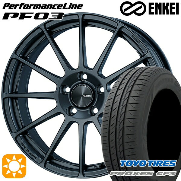 【取付対象】レガシィB4 エクシーガ 215/50R17 95V XL トーヨー プロクセス CF3 ENKEI エンケイ パフォーマンスライン PF03 マットダークガンメタリック 17インチ 7.0J 5H100 サマータイヤホイールセット