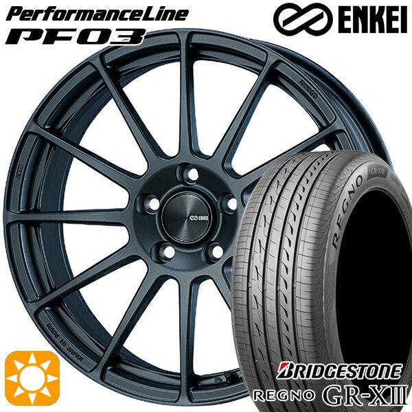 【取付対象】アウトランダー エクストレイル 225/55R18 102V XL ブリヂストン レグノ GR-X3 ENKEI エンケイ パフォーマンスライン PF03 マットダークガンメタリック 18インチ 7.0J 5H114.3 サマータイヤホイールセット