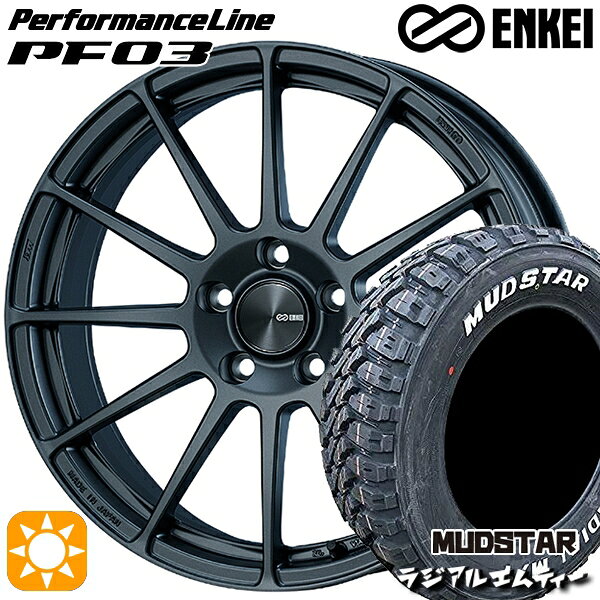 【取付対象】225/65R17 102T マッドスター ラジアルM/T ENKEI エンケイ パフォーマンスライン PF03 マットダークガンメタリック 17インチ 7.0J 5H114.3 サマータイヤホイールセット