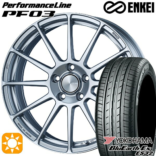 【取付対象】215/45R18 93W ヨコハマ ブルーアース ES32 ENKEI エンケイ パフォーマンスライン PF03 スパークルシルバー 18インチ 7.0J 5H114.3 サマータイヤホイールセット