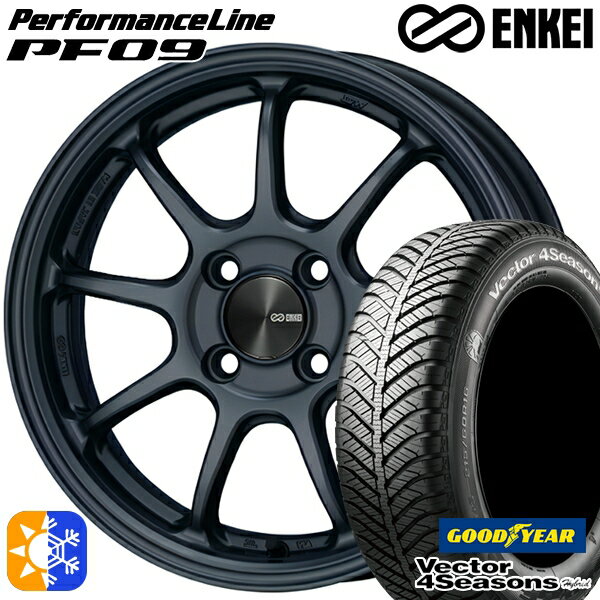 フィット アクア 175/65R15 84H グッドイヤー ベクター フォーシーズンズ ENKEI エンケイ パフォーマンスライン PF09 15インチ 6.0J 4H100 マットダークガンメタリック オールシーズンタイヤホイールセット
