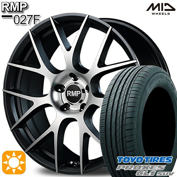 【18日限定!ダイヤモンド会員限定P13倍!】 アウトランダー デリカD5 225/55R18 98V トーヨー プロクセス CL1 SUV MID RMP 027F セミグロスガンメタ/ポリッシュ 18インチ 7.0J 5H114.3 サマータイヤホイールセット