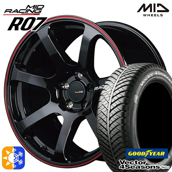 C-HR カローラクロス 215/60R17 96H グッドイヤー ベクター フォーシーズンズ MID RMPレーシング R07 17インチ 7.0J 5H114.3 ブラック/リムレッドライン オールシーズンタイヤホイールセット
