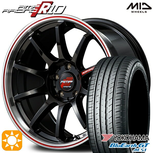 5/15ポイント5倍★セレナ 215/40R18 89W XL ヨコハマ ブルーアースGT AE51 MID RMPレーシング R10 クリスタルBK/リムポリッシュ+レッド 18インチ 7.5J 5H114.3 サマータイヤホイールセット