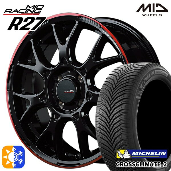195/45R16 84V XL ミシュラン クロスクライメート2 MID RMPレーシング R27 ブラック/リムレッドライン 16インチ 6.0J 4H100 オールシーズンタイヤホイールセット