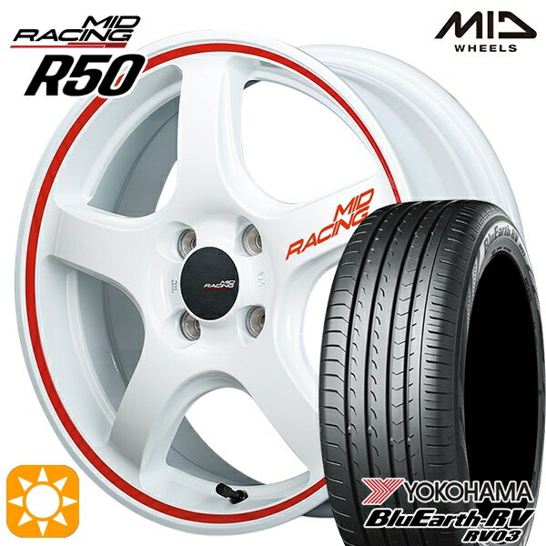 【取付対象】N-BOX ウェイク 165/55R15 75V ヨコハマ ブルーアース RV03 MID RMPレーシング R50 ホワイト/リムレッドライン 15インチ 5.0J 4H100 サマータイヤホイールセット