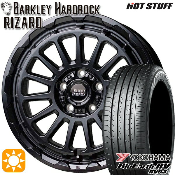 【取付対象】エルグランド クロスロード 215/65R16 98H ヨコハマ ブルーアース RV03 HotStuff バークレイ ハードロック リザード セミグロスブラック 16インチ 7.0J 5H114.3 サマータイヤホイールセット