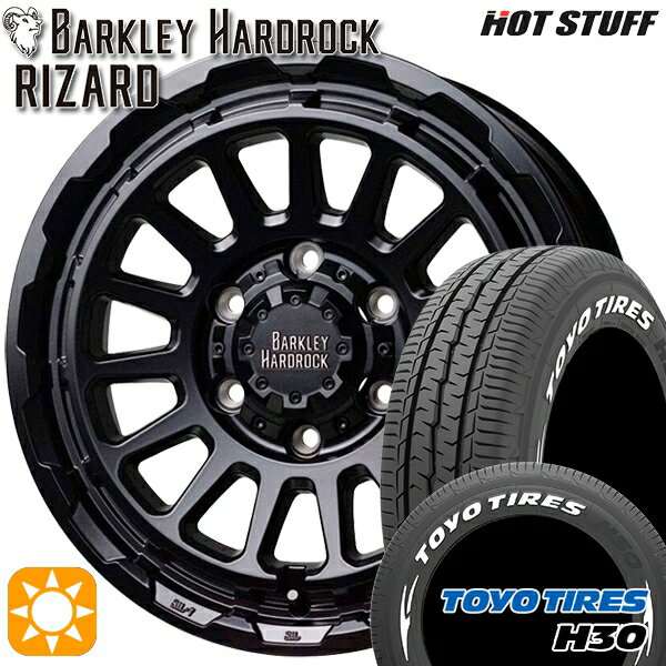 【取付対象】215/60R17 109/107R トーヨー H30 ホワイトレター HotStuff バークレイ ハードロック リザード セミグロスブラック 17インチ 6.5J 6H139.7 サマータイヤホイールセット