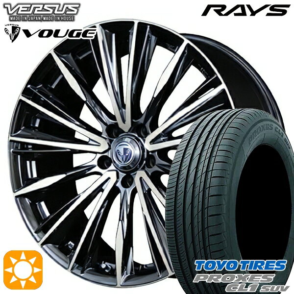 【取付対象】225/55R19 99V トーヨー プロクセス CL1 SUV RAYS ベルサス ストラテージア ヴォウジェ DR 19インチ 8.0J 5H114.3 サマータイヤホイールセット