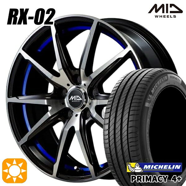 【取付対象】205/50R17 93W XL ミシュラン プライマシー4プラス MID シュナイダー RX02 ブラックポリッシュ/アンダーカットブルー 17インチ 7.0J 5H114.3 サマータイヤホイールセット
