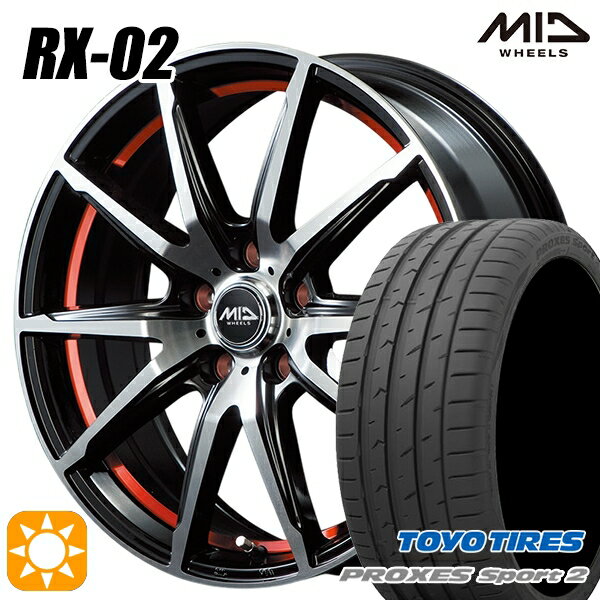 【取付対象】アクセラ アテンザ 215/45R18 93Y XL トーヨー プロクセススポーツ2 MID シュナイダー RX02 RX810 BP/アンダーカットレッド 18インチ 7.0J 5H114.3 サマータイヤホイールセット