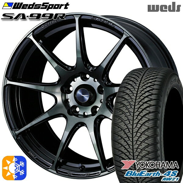 225/45R18 95Y XL ヨコハマ ブルーアース 4S AW21 Weds ウェッズスポーツ SA99R WBC（ウォースブラッククリアー） 18インチ 8.0J 5H114.3 オールシーズンタイヤホイールセット