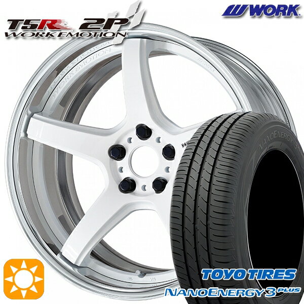 【取付対象】215/40R18 85W トーヨー ナノエナジー3プラス WORK エモーション T5R 2P ホワイト 18インチ 7.0J 5H114.3 サマータイヤホイールセット