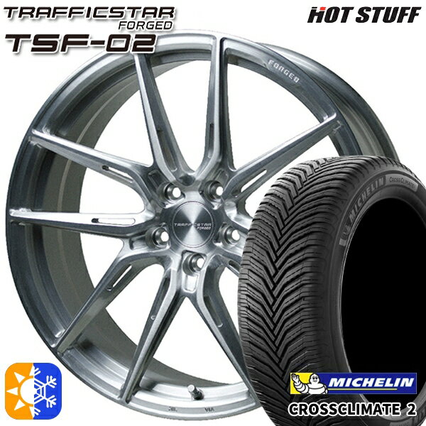 245/45R19 102Y XL ミシュラン クロスクライメート2 HotStuff トラフィックスターフォージド TSF-02 ブラッシュド 19インチ 8.0J 5H114.3 オールシーズンタイヤホイールセット 1