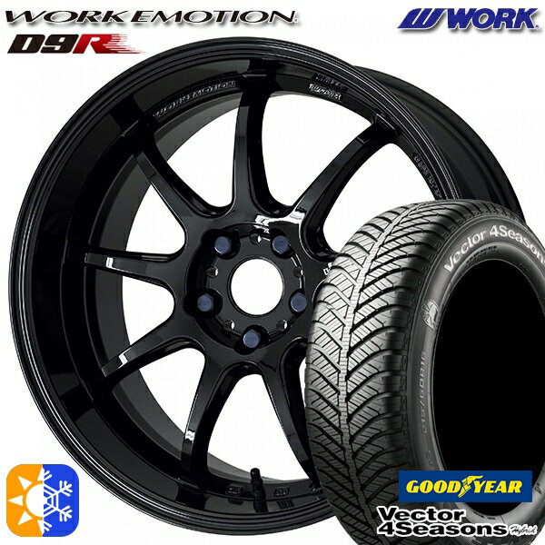 225/45R18 91H グッドイヤー ベクター フォーシーズンズ WORK エモーション D9R ブラック 18インチ 7.5J 5H114.3 オールシーズンタイヤホイールセット