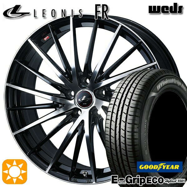 【取付対象】215/60R16 95H グッドイヤー エフィシェントグリップ エコ EG01 Weds レオニス FR PBMC (パールブラック ミラーカット) 16インチ 6.5J 5H114.3 サマータイヤホイールセット