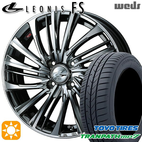 【取付対象】205/60R16 96H XL トーヨー トランパス mp7 Weds レオニス FS BMCMC (ブラックメタルコート/ミラーカット) 16インチ 6.0J 4H100 サマータイヤホイールセット