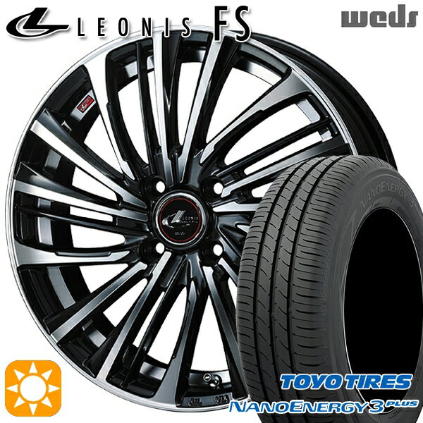 【取付対象】195/45R16 80W トーヨー ナノエナジー3プラス Weds レオニス FS PBMC (パールブラック/ミラーカット) 16インチ 6.0J 4H100 サマータイヤホイールセット