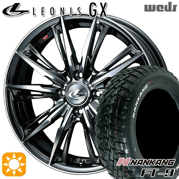 【取付対象】ハスラー 165/60R15 77S ナンカン FT-9 Weds レオニス GX BMCMC (ブラックメタルコート/ミラーカット) 15インチ 4.5J 4H100 サマータイヤホイールセット