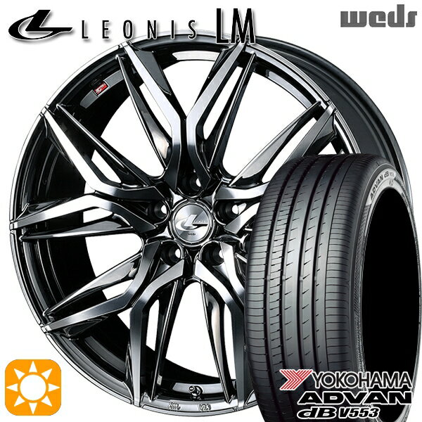 【取付対象】C-HR カローラクロス 215/60R17 96H ヨコハマ アドバンデシベル V553 Weds レオニス LM BMCMC (ブラックメタルコート/ミラーカット) 17インチ 7.0J 5H114.3 サマータイヤホイールセット