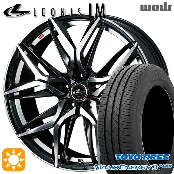 【取付対象】215/50R17 91V トーヨー ナノエナジー3プラス Weds レオニス LM PBMC (パールブラック/ミラーカット) 17インチ 7.0J 5H114.3 サマータイヤホイールセット