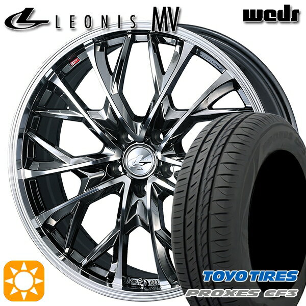 【取付対象】205/60R16 92H トーヨー プロクセス CF3 Weds レオニス MV BMCMC (ブラックメタルコート ミラーカット) 16インチ 6.5J 5H114.3 サマータイヤホイールセット