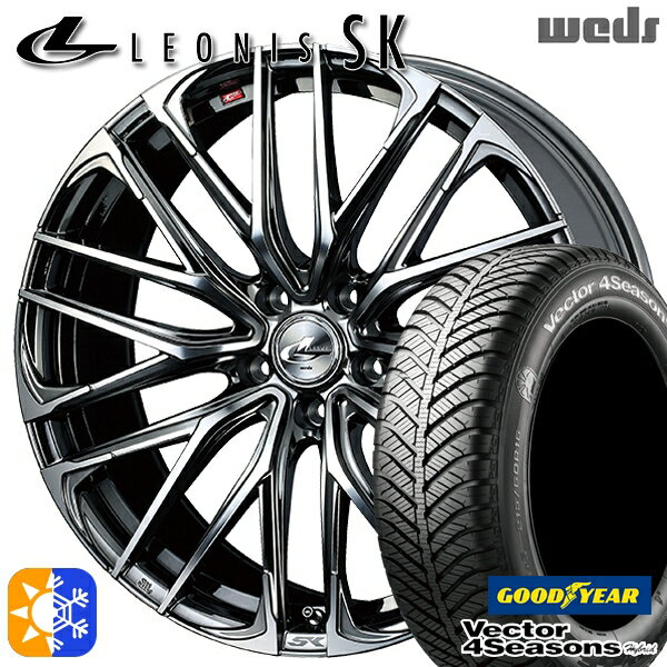 アイシス ノア 215/45R17 91H XL グッドイヤー ベクター フォーシーズンズ Weds ウェッズ レオニス SK 17インチ 7.0J 5H114.3 BMCMC (ブラックメタルコート ミラーカット) オールシーズンタイヤホイールセット