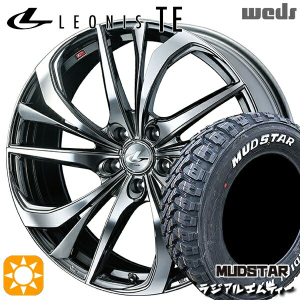【取付対象】225/65R17 102T マッドスター ラジアルM/T Weds レオニス TE BMCMC (ブラックメタルコート/ミラーカット) 17インチ 7.0J 5H114.3 サマータイヤホイールセット