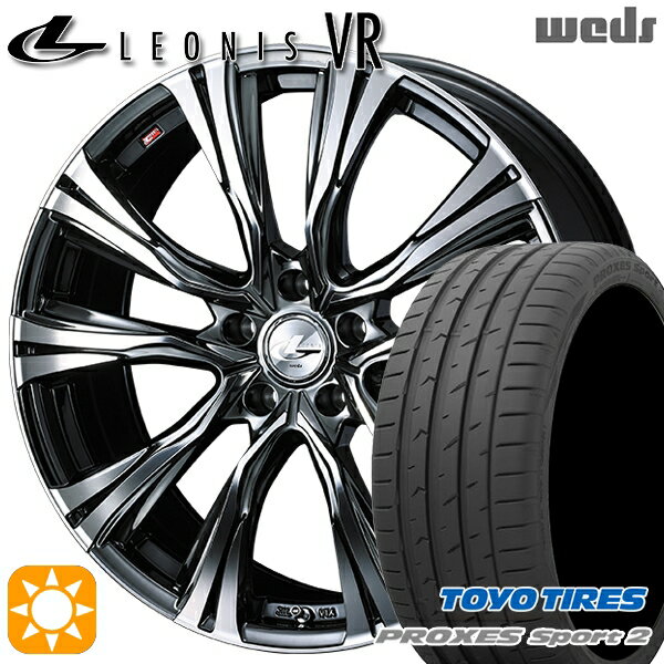 【取付対象】225/45R19 96Y XL トーヨー プロクセススポーツ2 Weds レオニス VR BMCMC 19インチ 7.5J 5H114.3 サマータイヤホイールセット