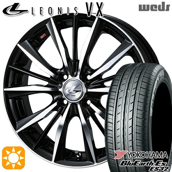 最大2,000円OFFクーポン★フィット アクア 175/65R15 84S ヨコハマ ブルーアース ES32 Weds レオニス VX BKMC (ブラック ミラーカット) 15インチ 6.0J 4H100 サマータイヤホイールセット