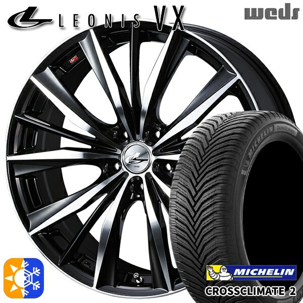 205/50R17 93W XL ミシュラン クロスクライメート2 Weds レオニス VX BKMC (ブラック ミラーカット) 17インチ 7.0J 5H114.3 オールシーズンタイヤホイールセット