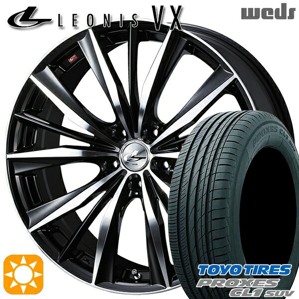 【取付対象】ヴェゼル レガシィ 225/60R18 100H トーヨー プロクセス CL1 SUV Weds レオニス VX BKMC (ブラック ミラーカット) 18インチ 8.0J 5H114.3 サマータイヤホイールセット