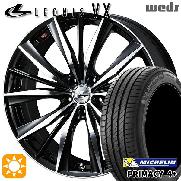 【取付対象】C-HR カローラクロス 225/45R19 96W XL ミシュラン プライマシー4プラス Weds レオニス VX BKMC (ブラック ミラーカット) 19インチ 8.0J 5H114.3 サマータイヤホイールセット