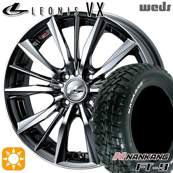 【取付対象】ハスラー 165/60R15 77S ナンカン FT-9 Weds レオニス VX BMCMC (ブラックメタルコート ミラーカット) 15インチ 4.5J 4H100 サマータイヤホイールセット