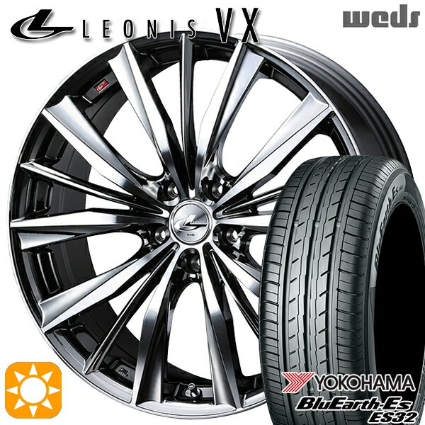 【取付対象】215/45R18 93W ヨコハマ ブルーアース ES32 Weds レオニス VX BMCMC (ブラックメタルコート ミラーカット) 18インチ 7.0J 5H114.3 サマータイヤホイールセット