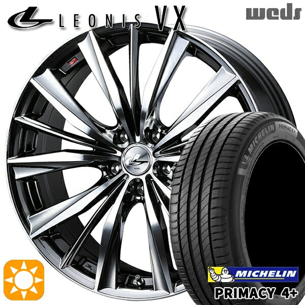 【取付対象】プリウス カローラツーリング 215/45R17 91W XL ミシュラン プライマシー4プラス Weds レオニス VX BMCMC (ブラックメタルコート ミラーカット) 17インチ 7.0J 5H100 サマータイヤホイールセット