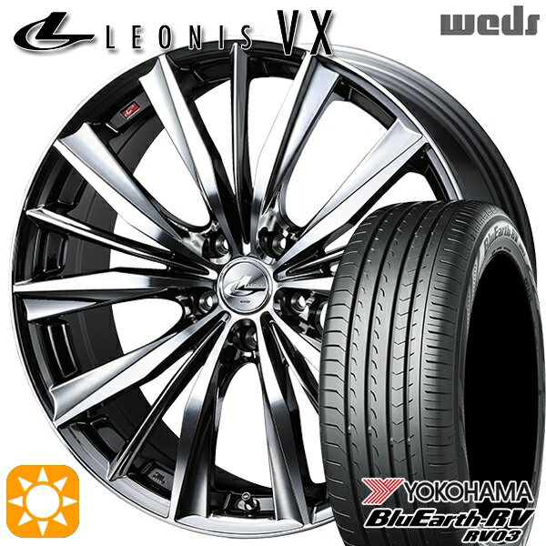 5/20ポイント5倍★225/45R18 95W XL ヨコハマ ブルーアース RV03 Weds レオニス VX BMCMC (ブラックメタルコート ミラーカット) 18インチ 8.0J 5H114.3 サマータイヤホイールセット