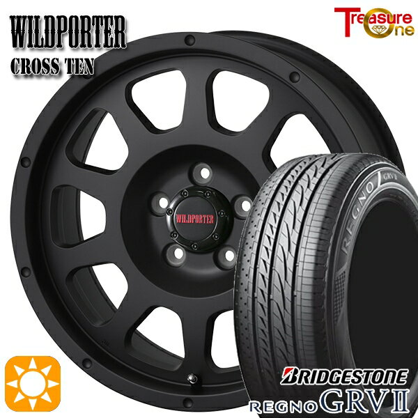 【18日限定!ダイヤモンド会員限定P13倍!】 アイシス ノア 215/45R17 91W XL ブリヂストン レグノ GRV2 トレジャーワン ワイルドポーター クロステン マットブラック 17インチ 7.5J 5H114.3 サマータイヤホイールセット