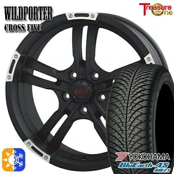 エルグランド クロスロード 215/65R16 98H ヨコハマ ブルーアース 4S AW21 トレジャーワン ワイルドポーター クロスファイブ マットブラックポリッシュ 16インチ 7.0J 5H114.3 オールシーズンタイヤホイールセット