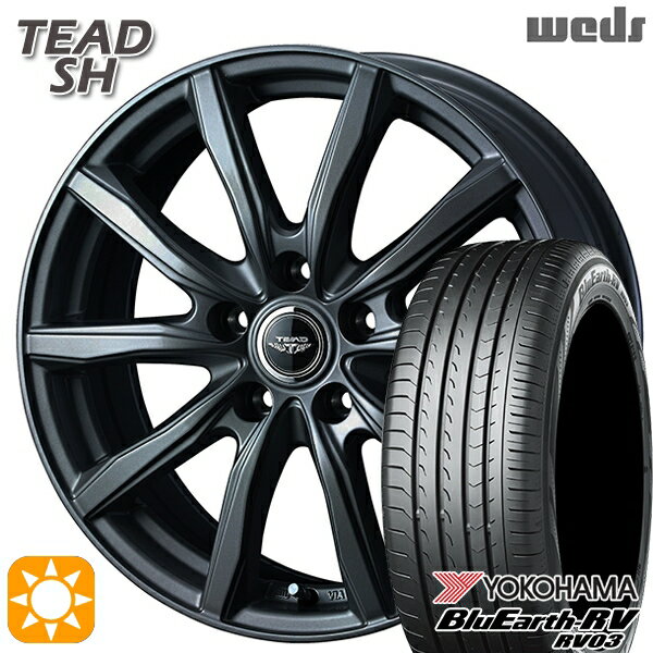 【18日限定!ダイヤモンド会員限定P13倍!】 195/65R15 91H ヨコハマ ブルーアース RV03 Weds テッド SH ガンメタ 15インチ 6.0J 5H114.3 サマータイヤホイールセット