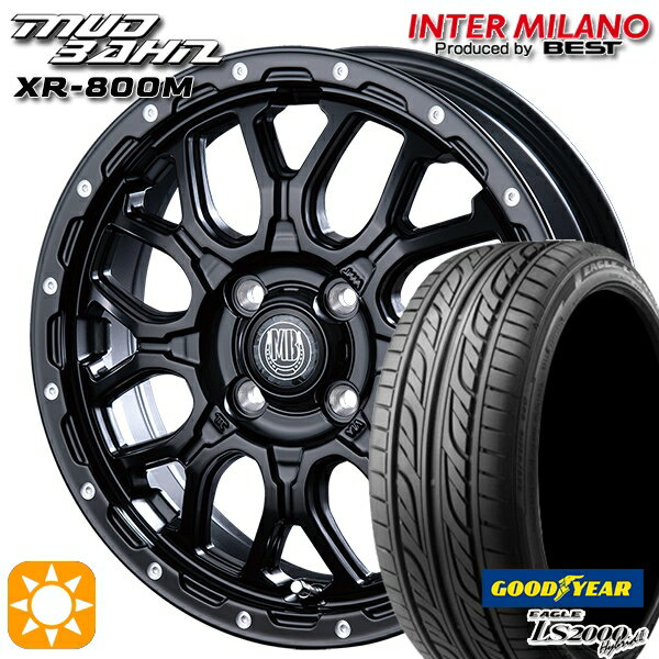 【18日限定!ダイヤモンド会員限定P13倍!】 165/50R15 73V グッドイヤー LS2000ハイブリッド2 インターミラノ マッドバーン XR-800M MBK/PP 15インチ 4.5J 4H100 サマータイヤホイールセット