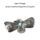 1930's re[W ioz T_[o[h ^[RCY sY u[` Vintage Navajo Tunderbird Shaped Pin w/Turquoise ioz c[Xg WG[ nhCh h