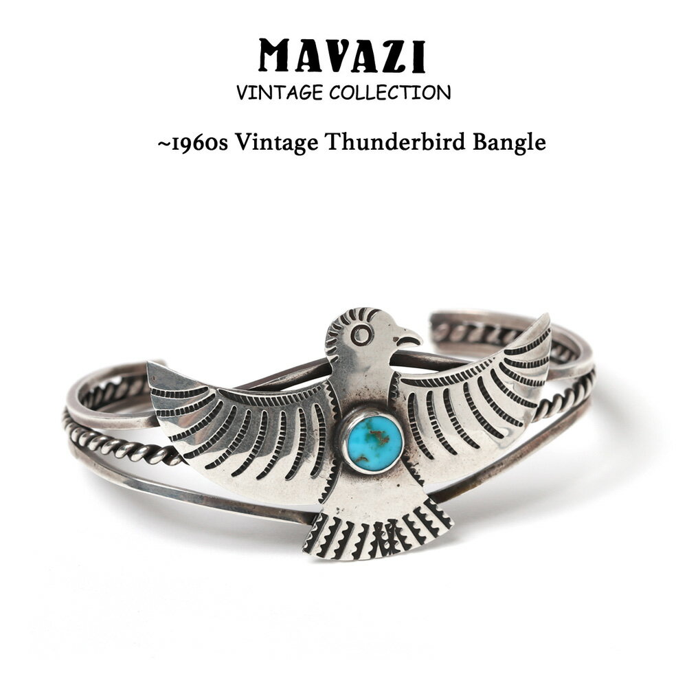 【スーパーSALE限定 10%OFF】~1960s Vintage Thunderbird Bangle サンダーバード ビンテージバングル バングル ナバホ族 Navajo ターコイズ モレンシーターコイズ シルバー ネイティブアメリカン