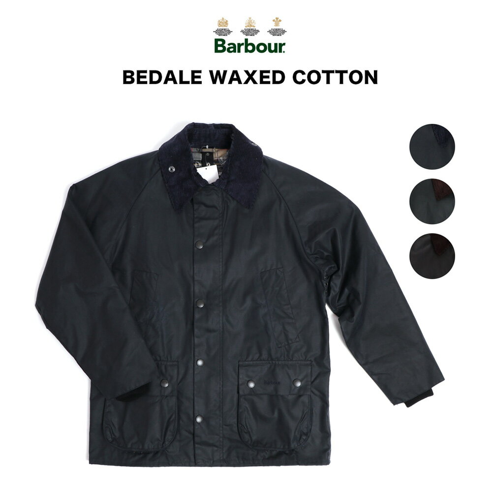 Barbour バブアー ビデイル 3Royal Warrant ワックスド コットン ジャケット BEDALE WAXED COTTONT MWX0018 メンズ NAVY SAGE RUSTIC イギリス製 英国製 アウトドア 防水 作業着 作業服 ライニング チェック柄 大きいサイズ 長袖